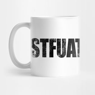 STFUATTDLAGG Mug